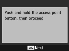 Screen says: Push and hold the access point button, then proceed.
