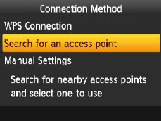 Search for an access point shown on the Connection Method screen