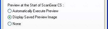 Options for Preview at the Start of ScanGear CS