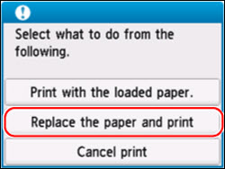 Tap Replace the paper and print (outlined in red)