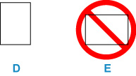 Always load paper in portrait orientation (D), as loading paper in landscape orientation (E) can cause paper jams