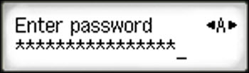 Enter the password, then press and hold the OK button