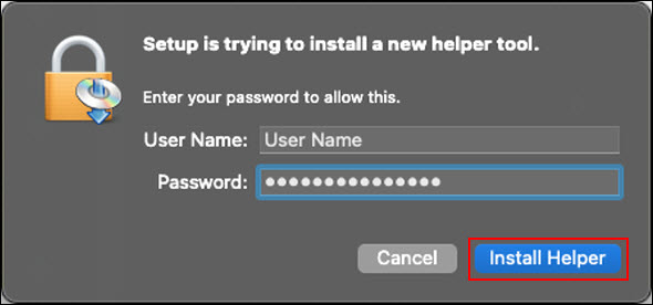 Enter your computer's User Name and Password, then click Install Helper (outlined in red)