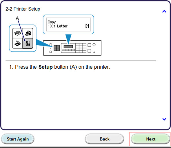 Press the Setup button on the printer, then click Next (outlined in red) on the Printer Setup screen to proceed