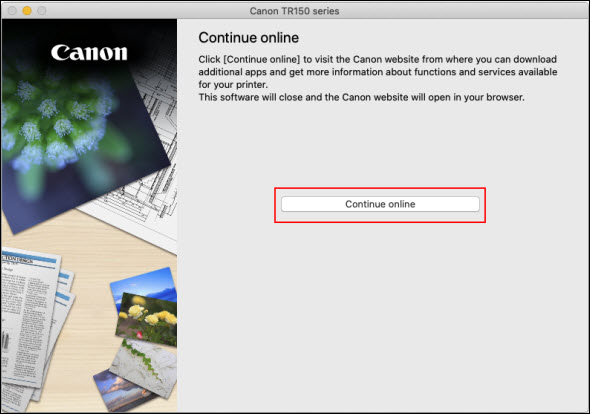 Click Continue online (outlined in red) to go to the Canon website and download software for the printer