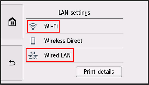 Tap either Wi-Fi or Wired LAN (both outlined in red), depending on if you use your printer wirelessly or via ethernet