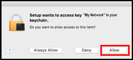Setup wants to access key "My Network" in your keychain - with Allow button selected