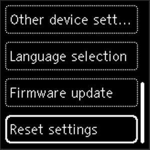 Select Reset settings and press the OK button