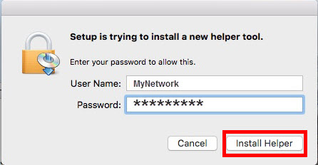 Enter the network password and select Install Helper.