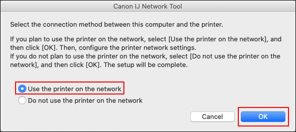 Select Use the printer on the network and click OK (outlined in red)