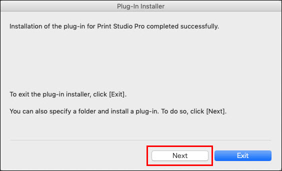 Next or Exit buttons shown on Plug-In Installer screen