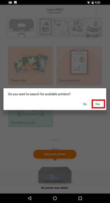 Do you want to search for available printers? Tap Yes to continue.