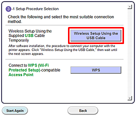 Select Wireless Setup Using the USB cable.