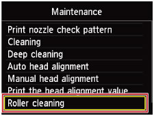 Figure: Roller cleaning selected from Maintenance menu.
