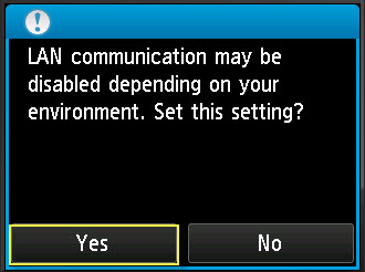 Image reads LAN communication may be disabled depending on your environment. Set this setting? The Yes button is highlighted.