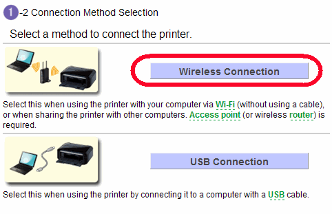 Screen 1-2 Select Wireless Connection as the method to connect