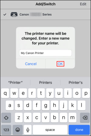 Enter the new name for your printer, then tap OK (outlined in red)